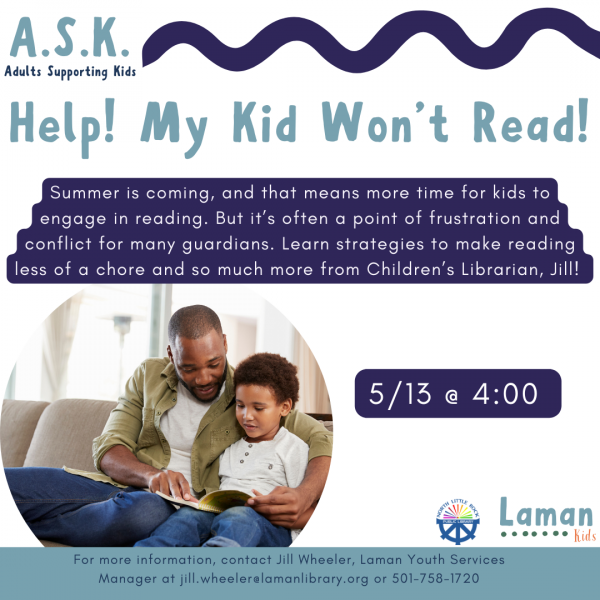 Image for event: Help! My Kid Won't Read!