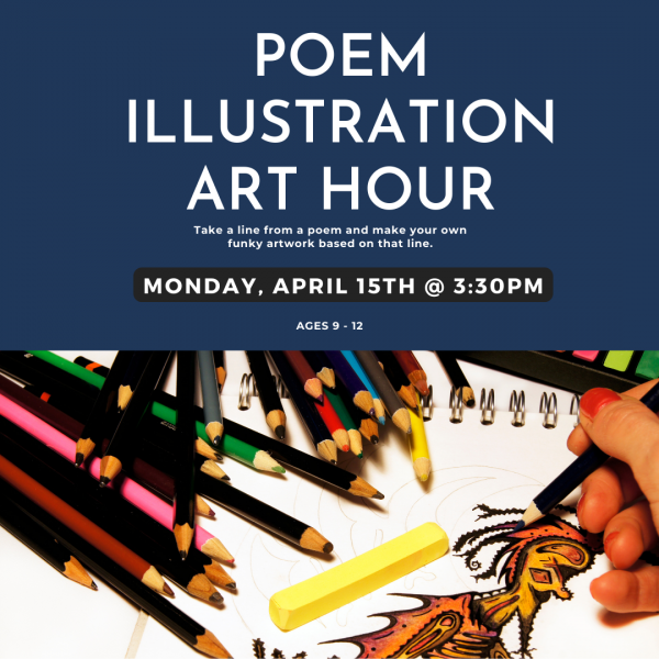 Image for event: Poem Illustration Art Hour
